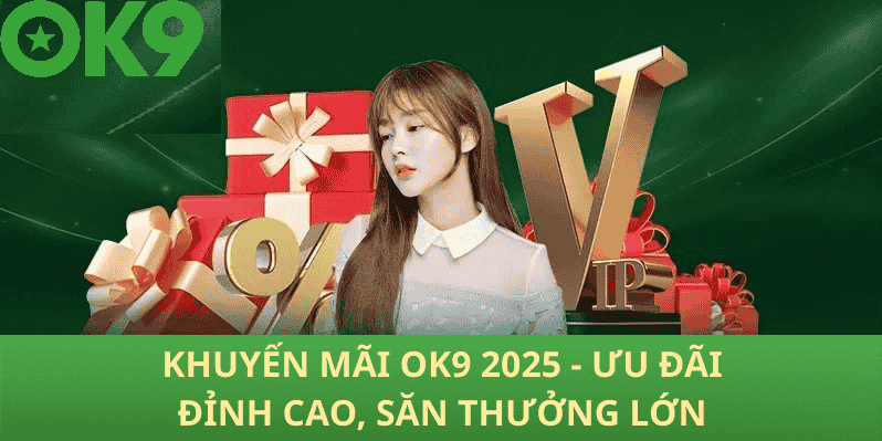 Tham gia chương trình khuyến mãi tại Ok9 có lợi ích gì?